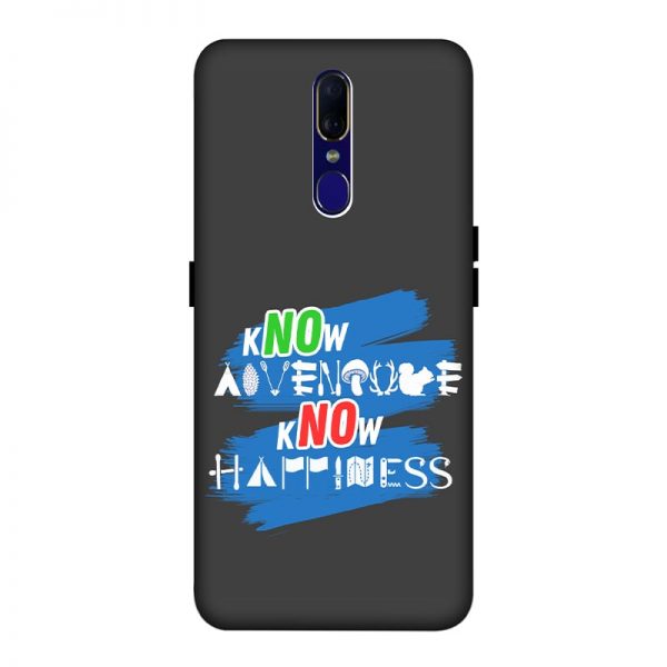 Know Adventure Know Happiness Oppo F11 mobile Cover