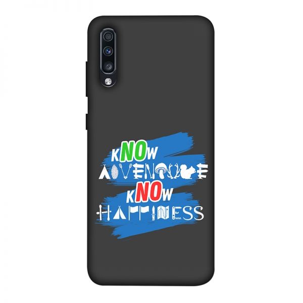 Know Adventure Know Happiness Samsung A70 Mobile Cover