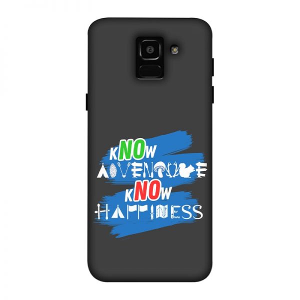 Know Adventure Know Happiness Samsung J6 Mobile Cover