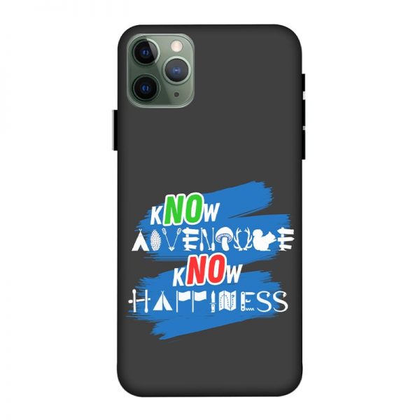 Know Adventure Know Happiness iPhone 11 Pro Max Mobile Cover
