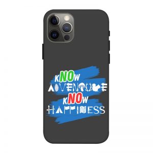 Know Adventure Know Happiness iPhone 12 Pro Mobile Cover